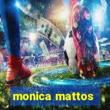monica mattos